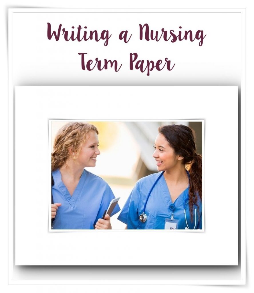 Nursing term papers